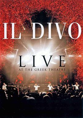 美声绅士ILDIVO2006洛杉矶希腊剧场演唱会